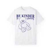 Be Kinder to Yourself Tee