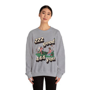 222 good 444 you - Crewneck