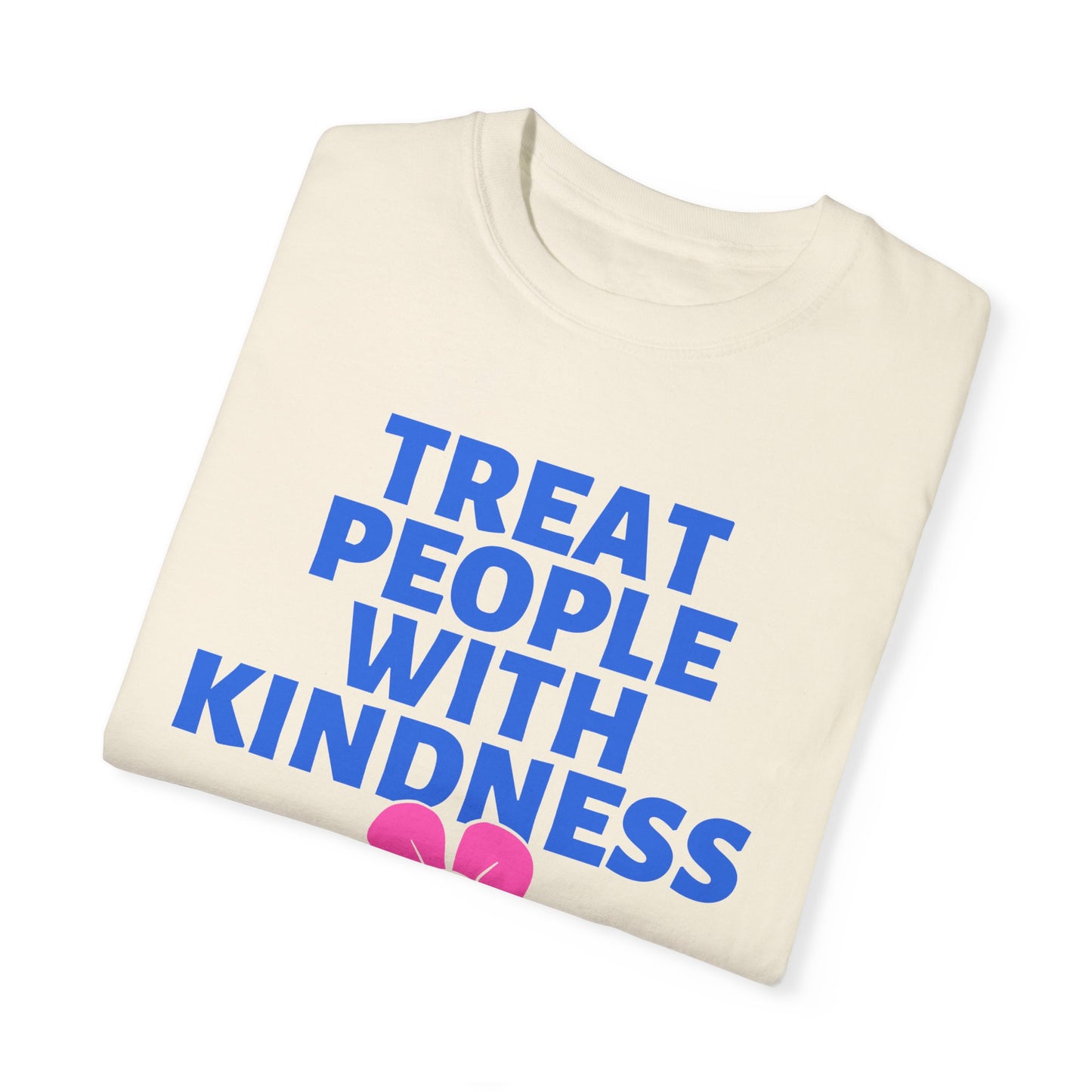 Treat Them with Kindness - Tee