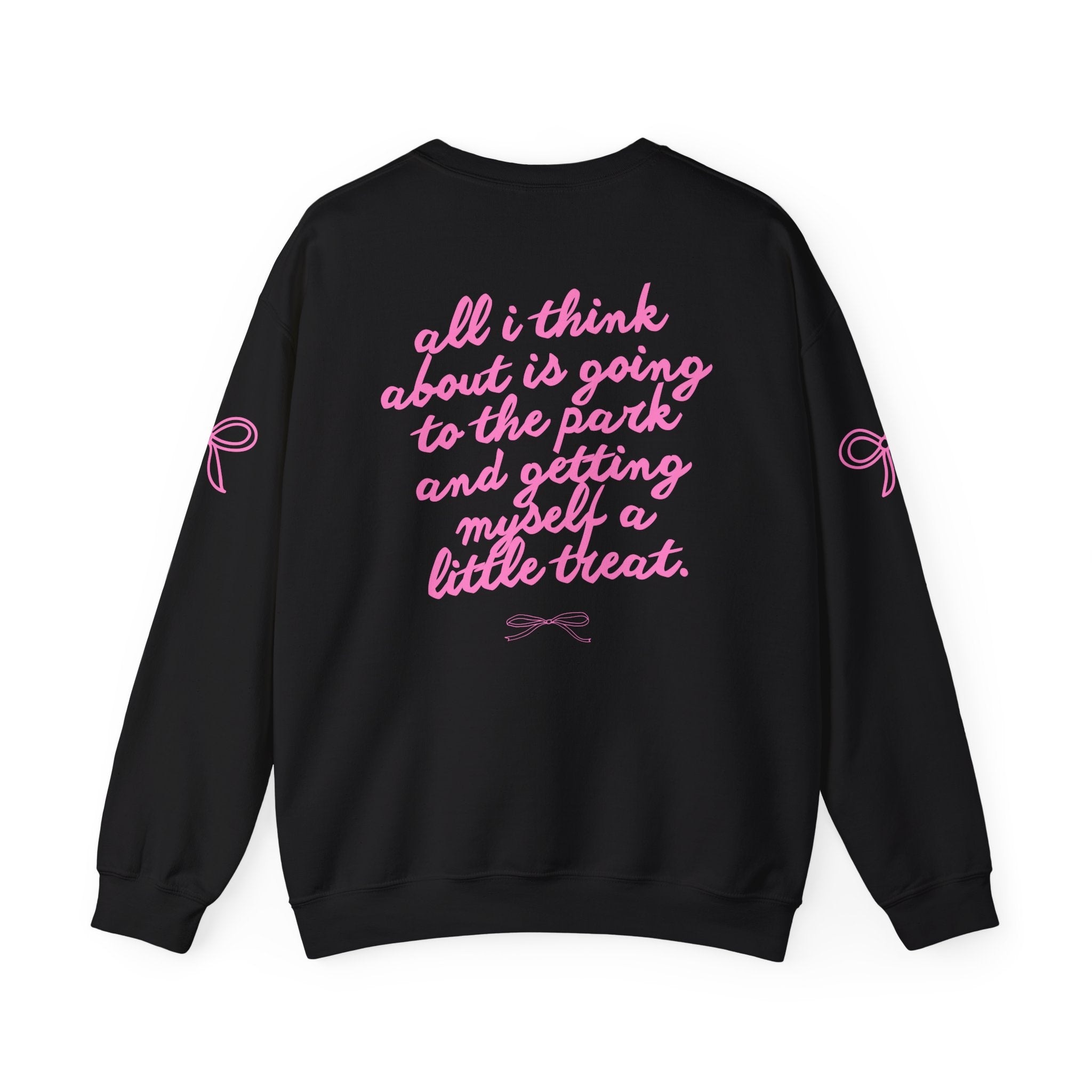 All I think about - Crewneck