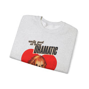 Really good at being dramatic - Washed Crewneck