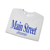 Main Street Dreaming - Crewneck