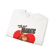 Really good at being dramatic - Washed Crewneck