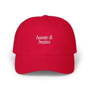 Beauty & Brains - Embroidered Dad Hat
