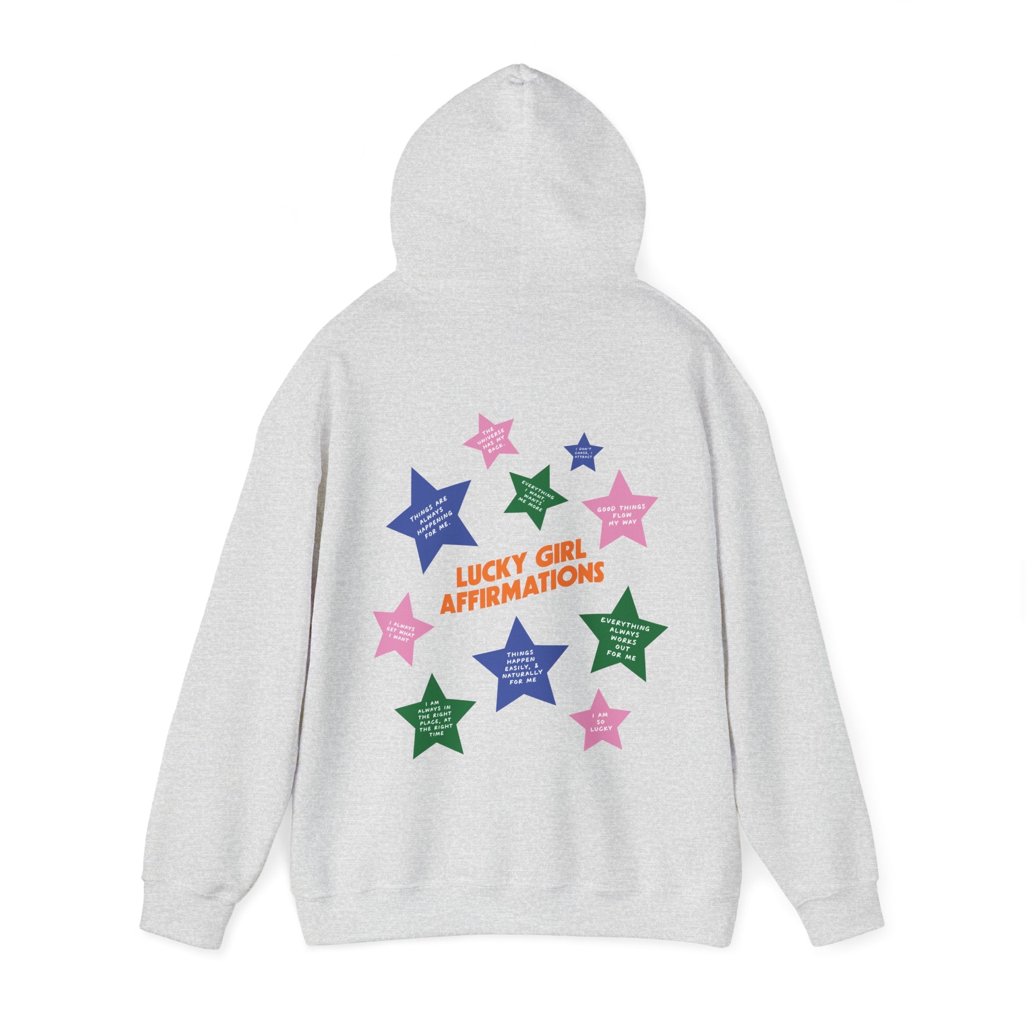 Lucky Girl Affirmation - Hoodie