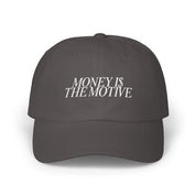 Money is the Motive - Embroidered Dad Hat