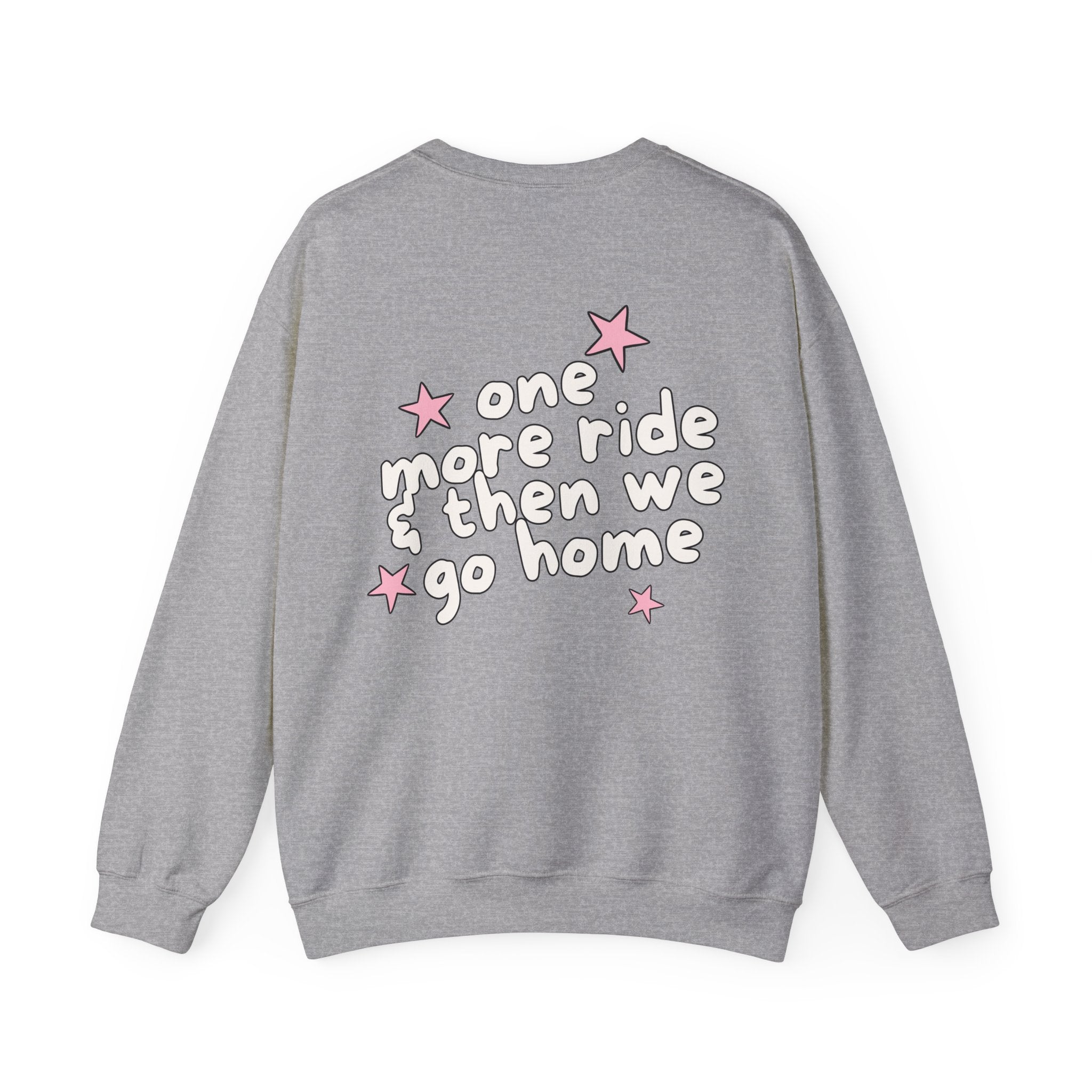 one more ride - Crewneck