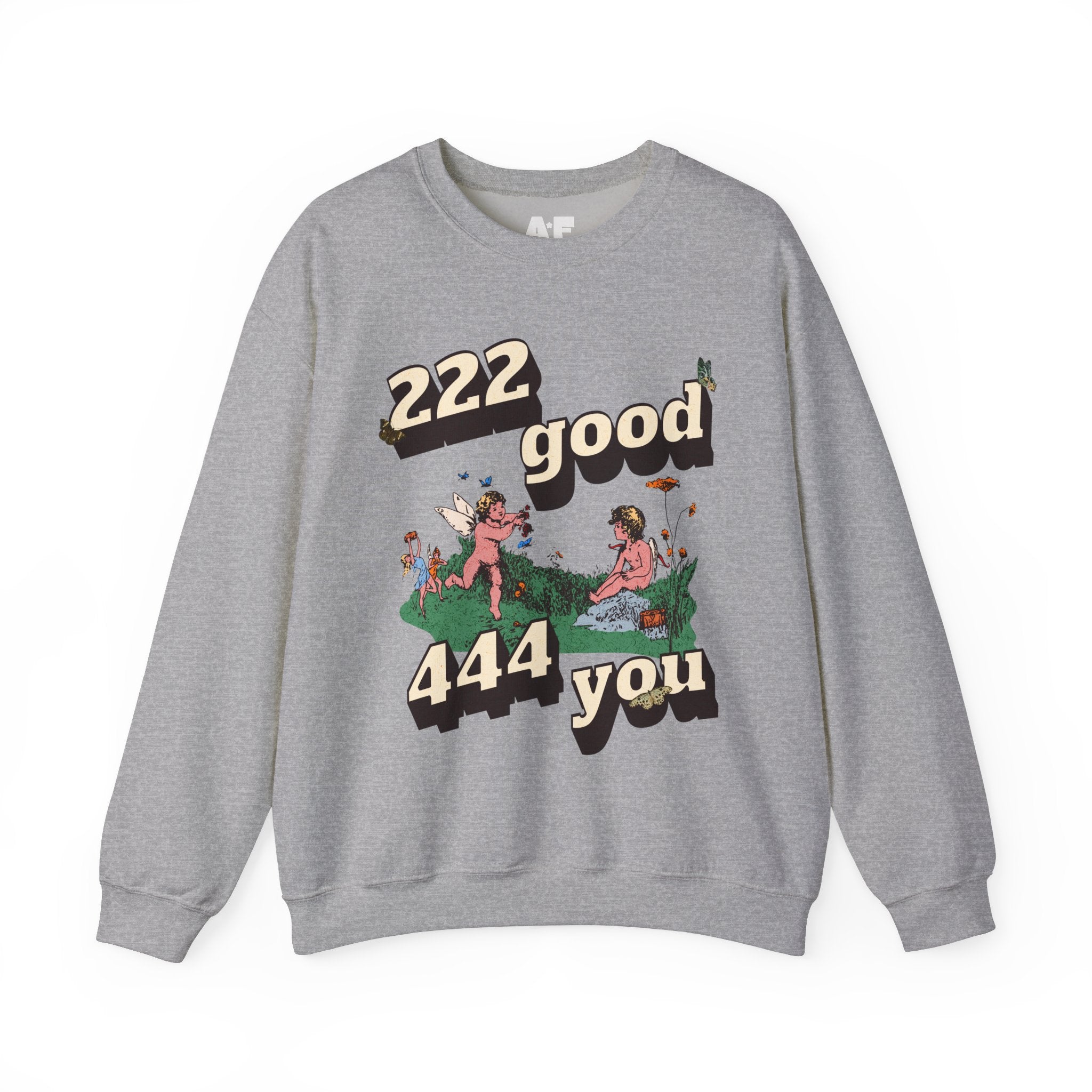 222 good 444 you - Crewneck