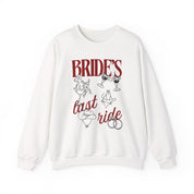 Bride’s Last Ride Sweatshirt for Women