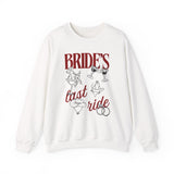 Bride’s Last Ride Sweatshirt for Women