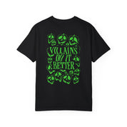 Villains do it Better - Tee