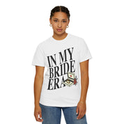In My Bride Era Shirt for Women