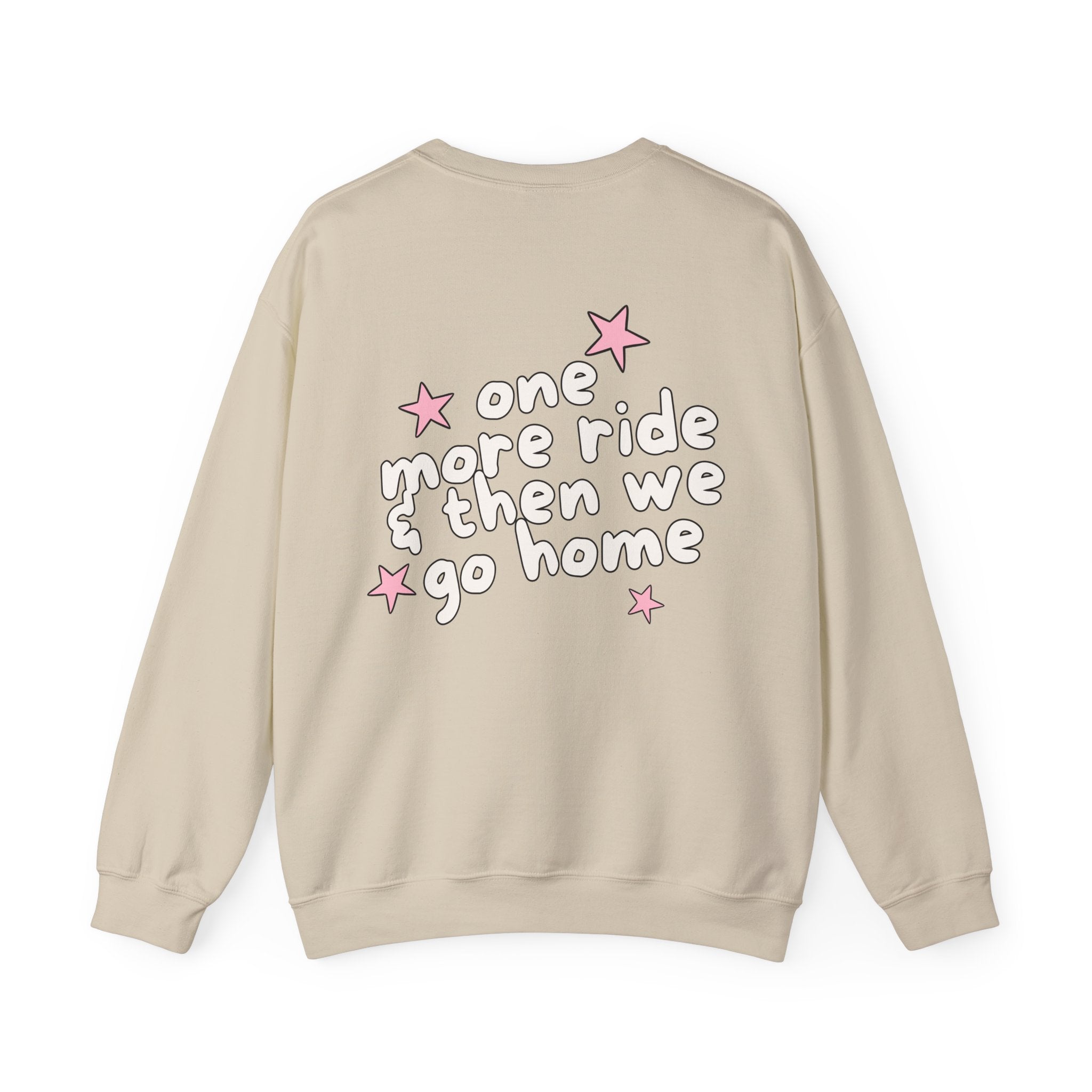 one more ride - Crewneck