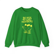 Be nice - Crewneck