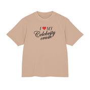 I love my Celebrity Crush - Heavy weight Tee