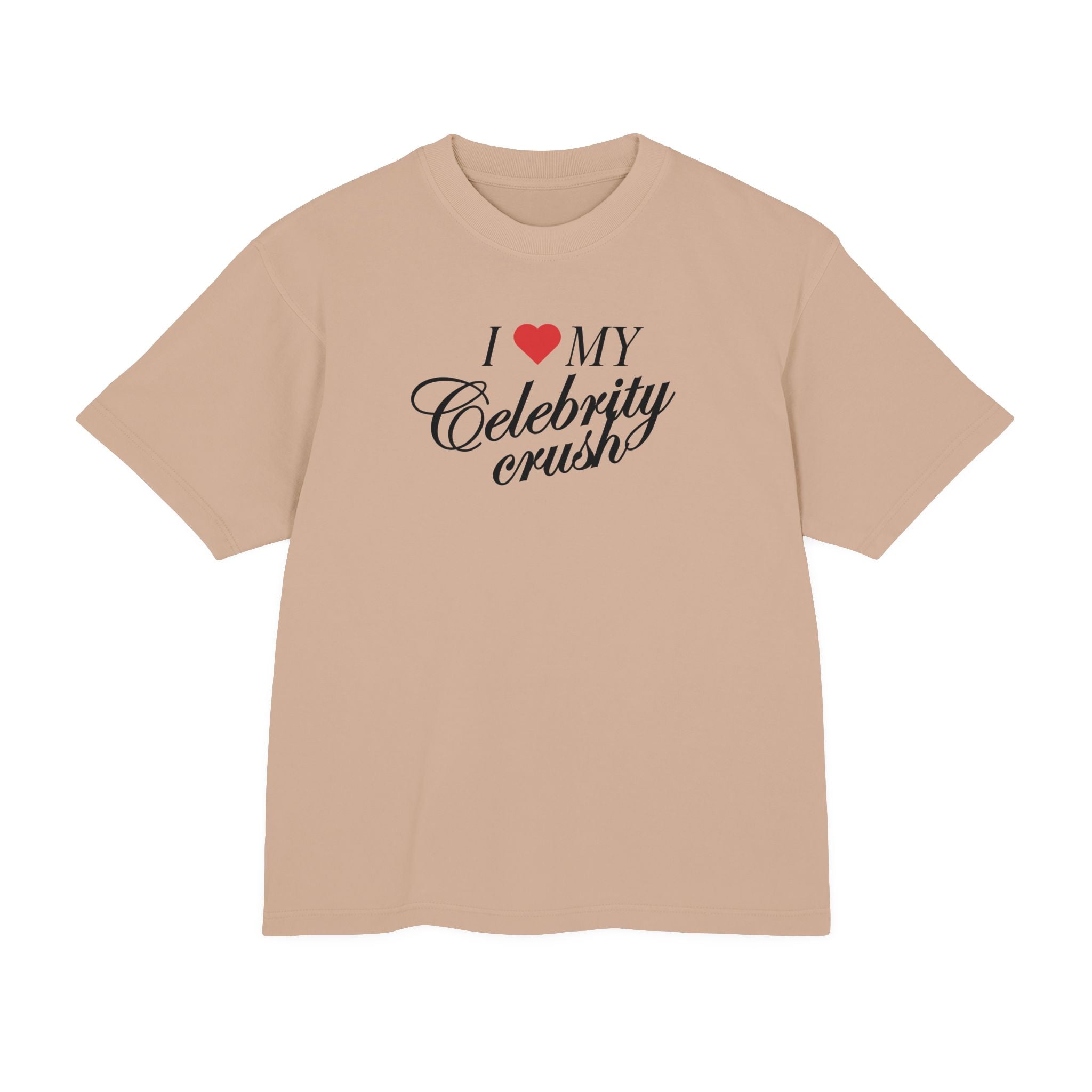 I love my Celebrity Crush - Heavy weight Tee