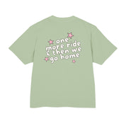 One more ride - Heavy weight Tee