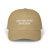 Meet me at the bookstore - Embroidered Dad Hat