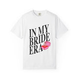 In My Bride Era Shirt for Women