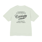 I love my Celebrity Crush - Heavy weight Tee