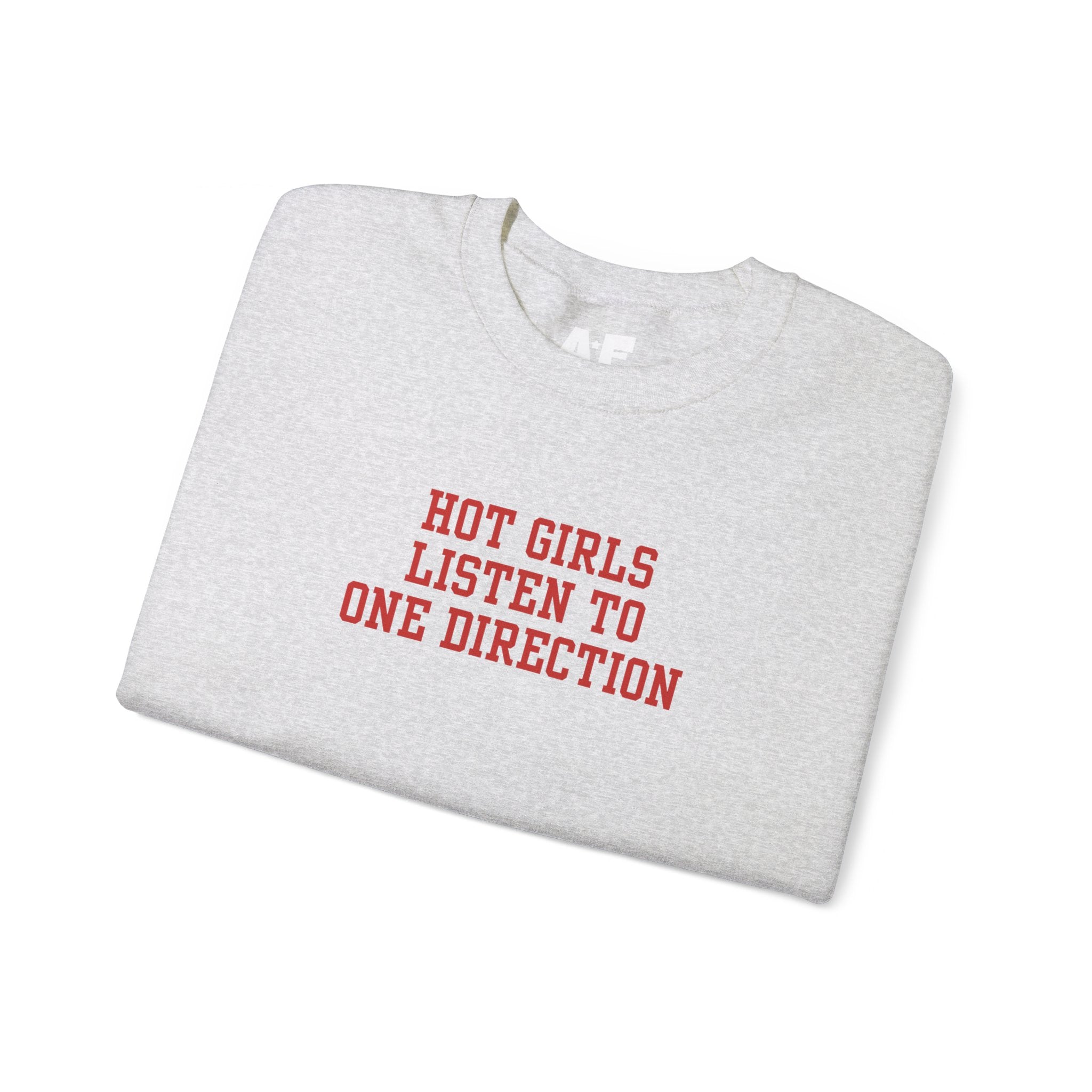 Hot girls listen to 1D - Crewneck