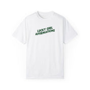 Lucky Girl Affirmation Tee