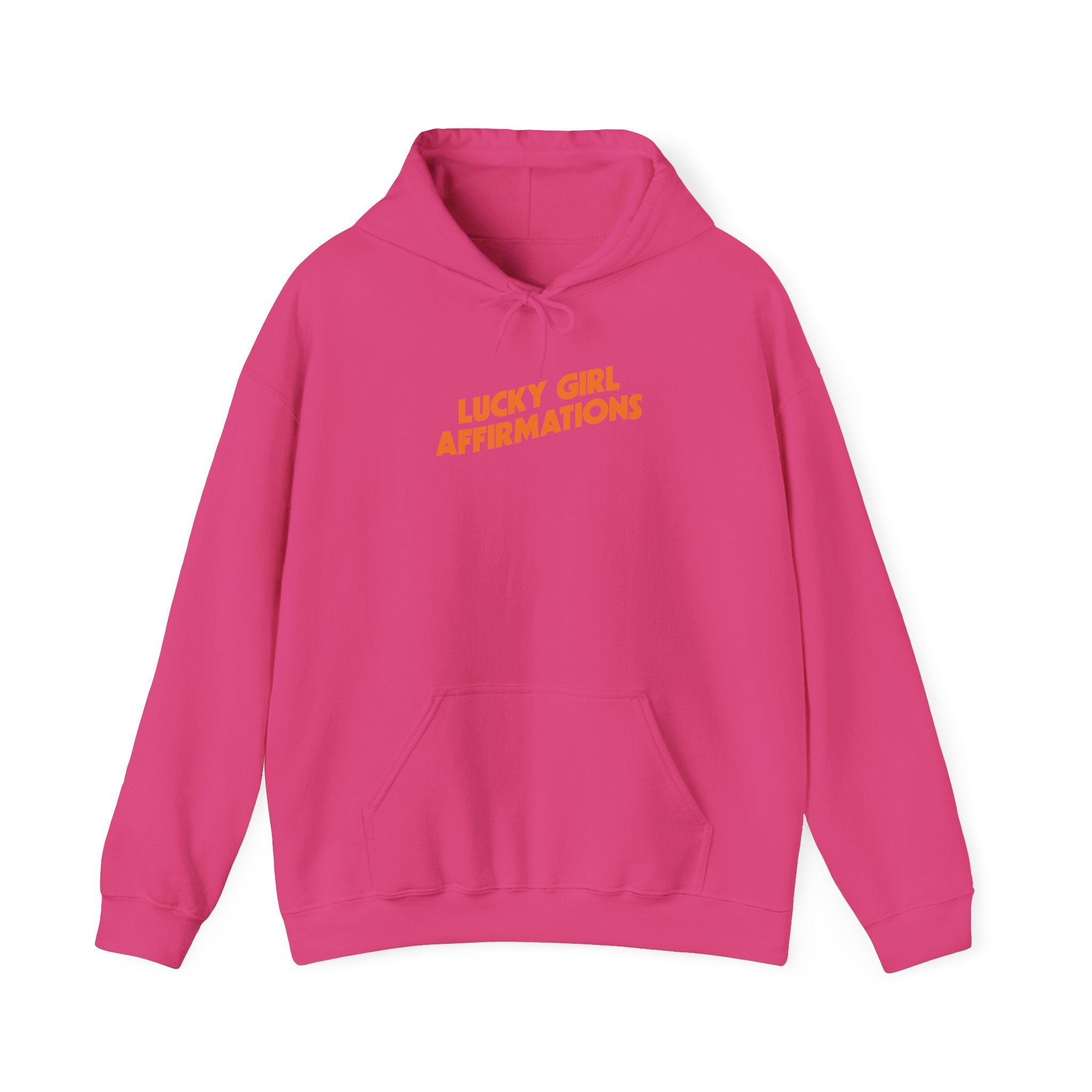 Lucky Girl Affirmation - Hoodie