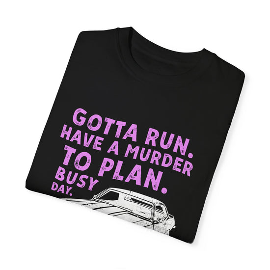 Gotta Run - Tee