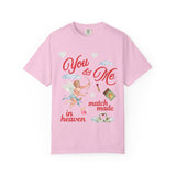 A Match Made in Heaven Tee | Whimsical Comfort Colors T-Shirt