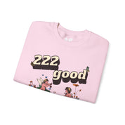 222 good 444 you - Crewneck