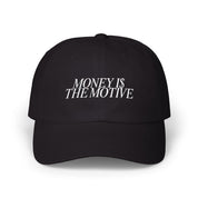 Money is the Motive - Embroidered Dad Hat