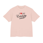 I love my Celebrity Crush - Heavy weight Tee