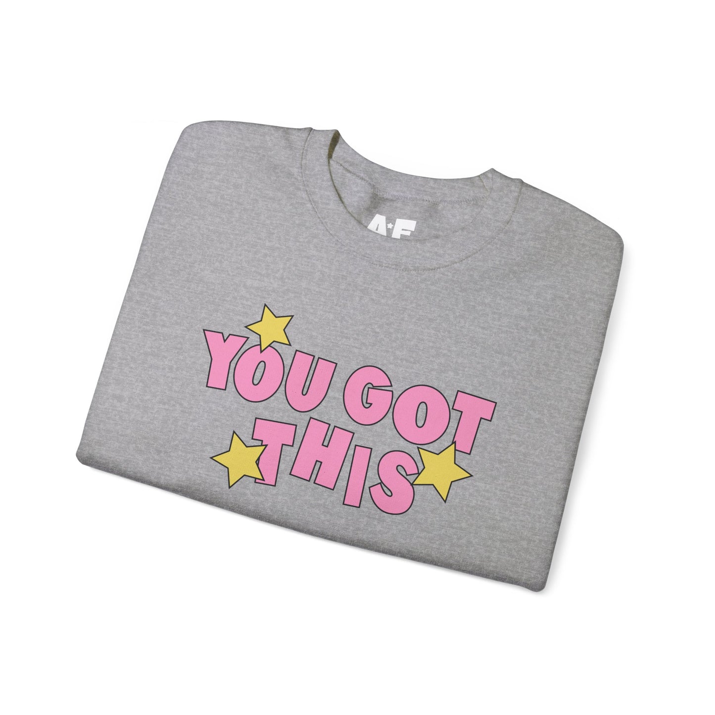 You got this - Crewneck