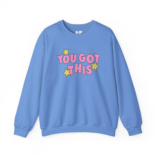 You got this - Crewneck