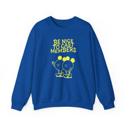 Be nice - Crewneck