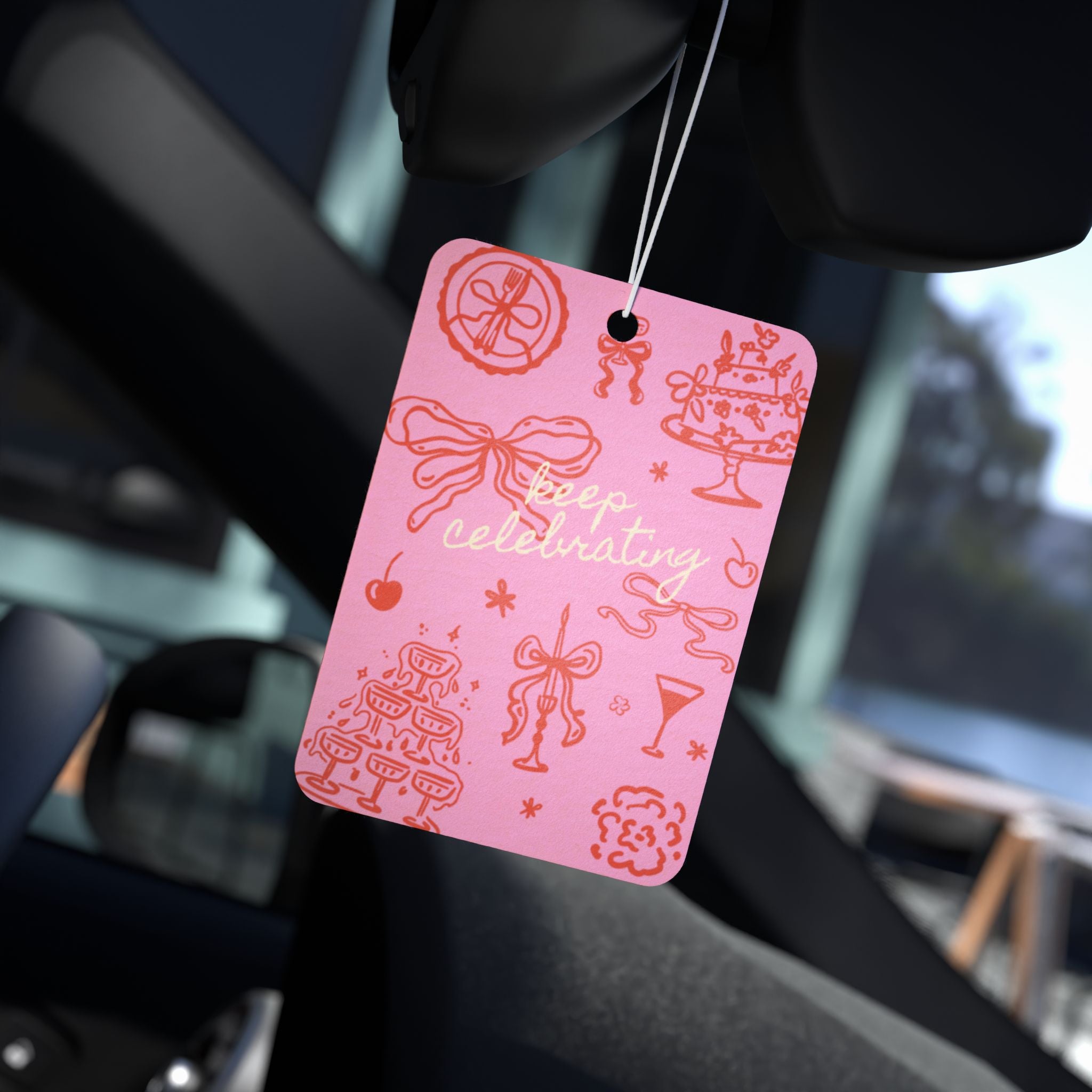 Keep Celebrating - Car Air Freshener