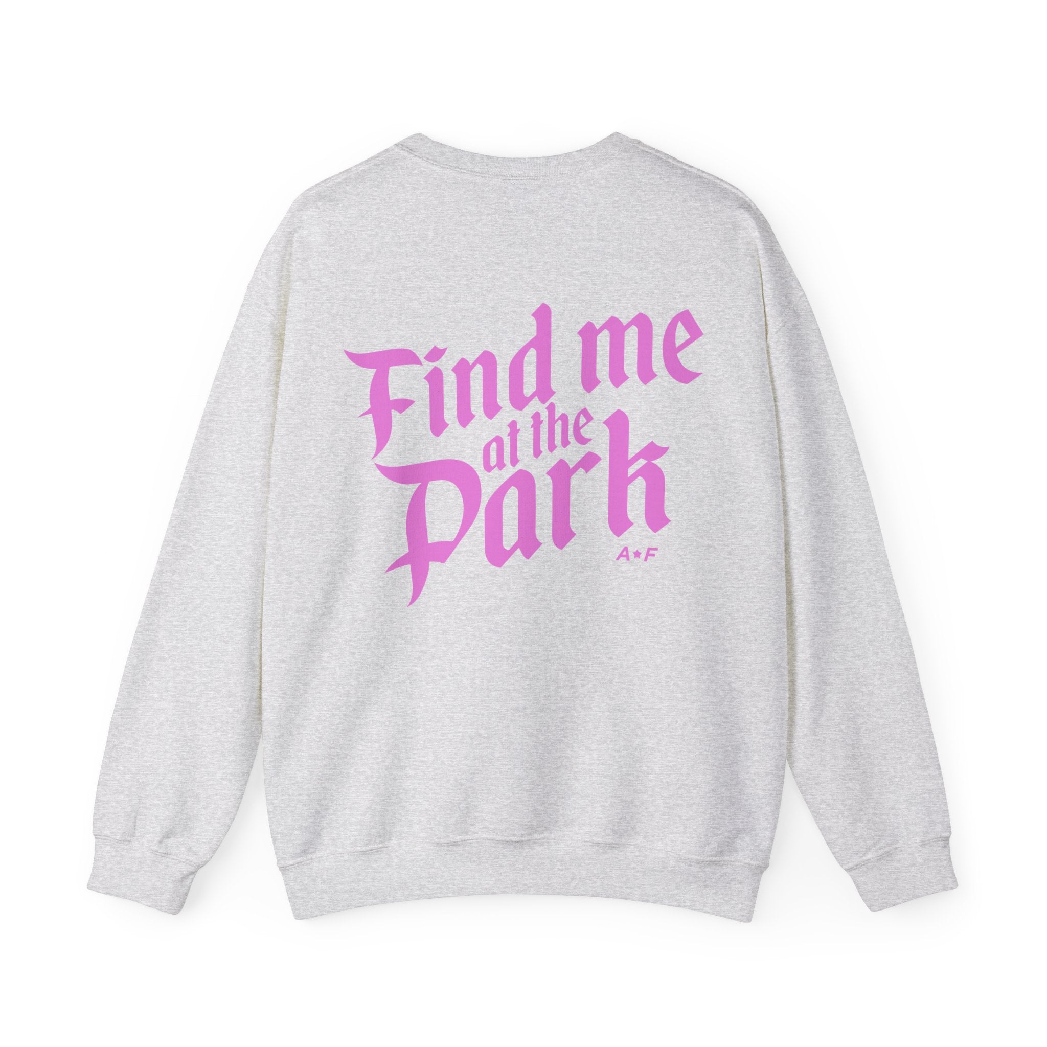 Find me at the Park - Crewneck