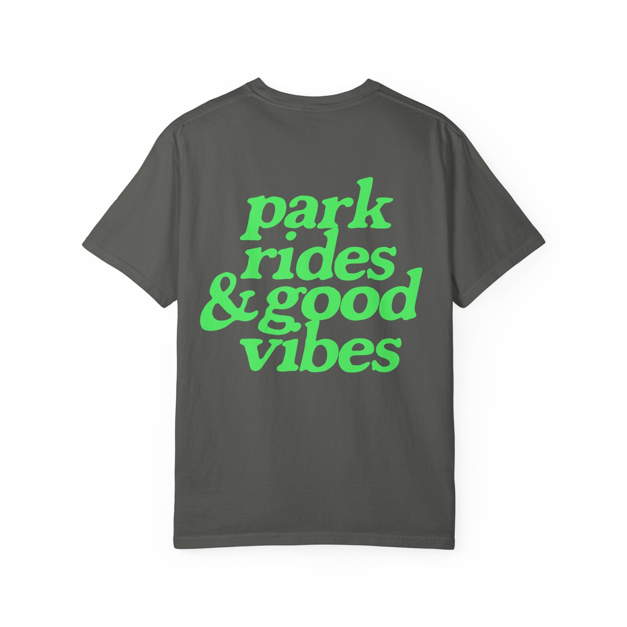 Park rides and good Vibes -  Tee