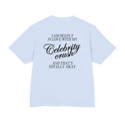 I love my Celebrity Crush - Heavy weight Tee