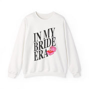 In My Bride Era Sweatshirt for Women
