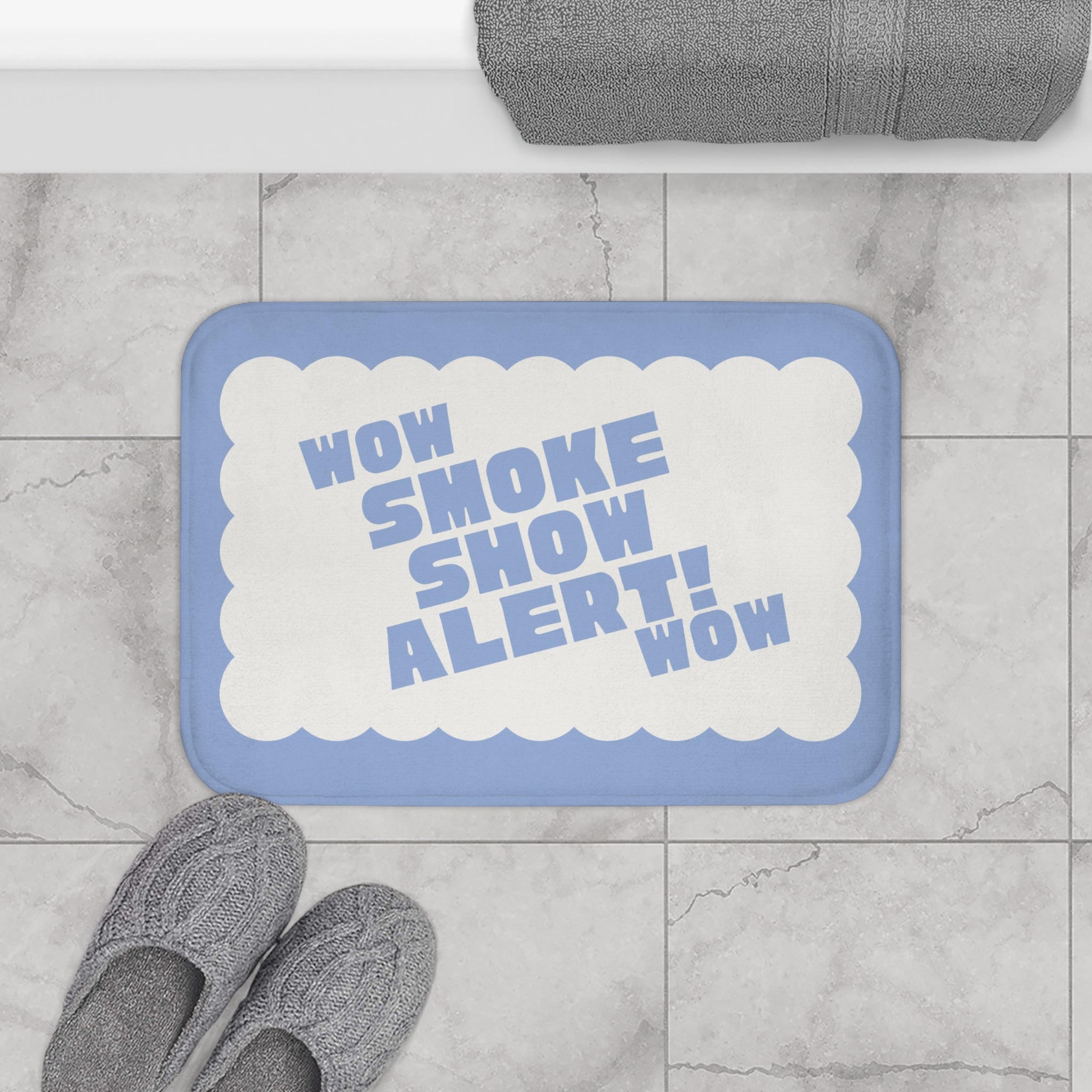 Wow smoke show - Bath Mat