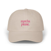 Matcha Please - Embroidered Dad Hat