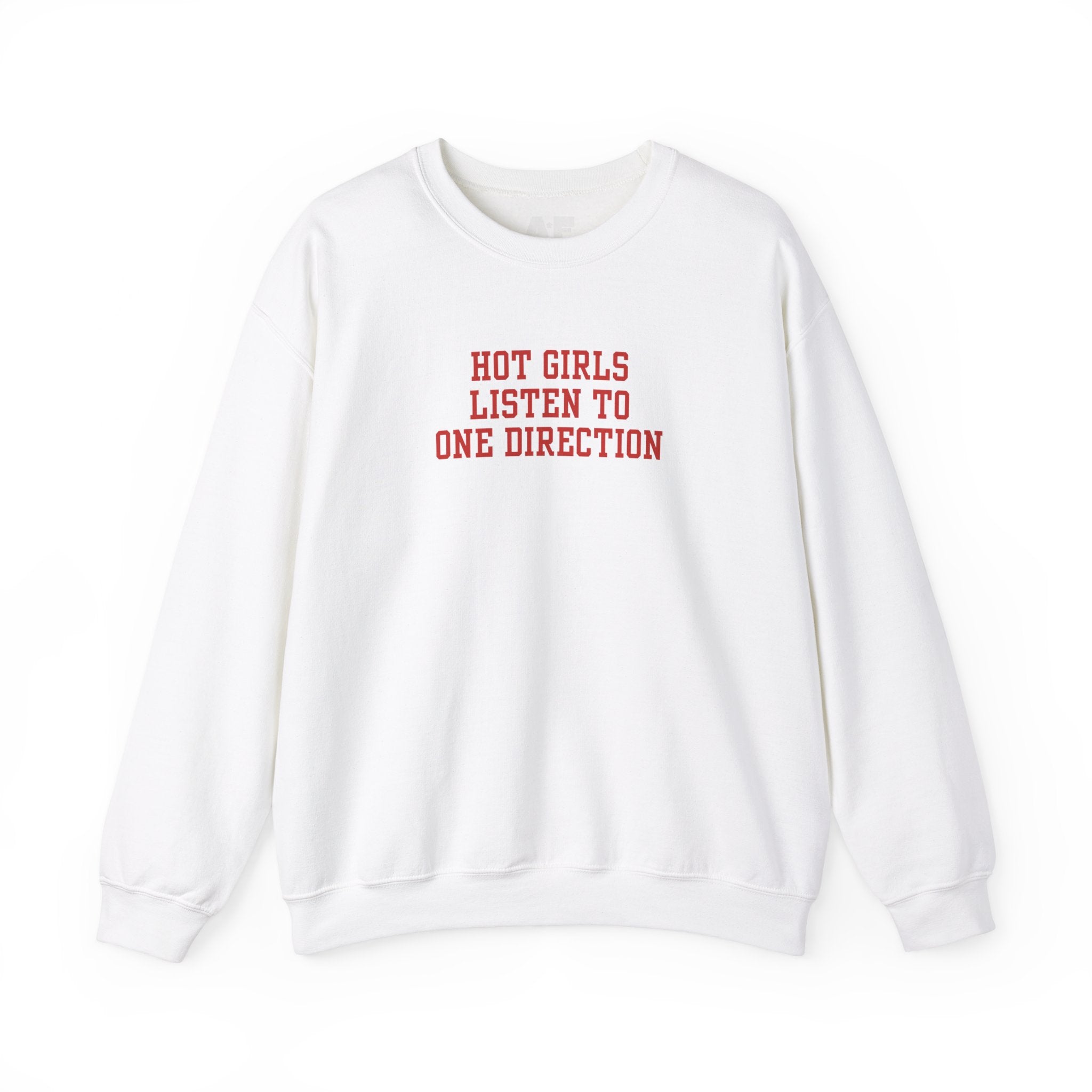 Hot girls listen to 1D - Crewneck