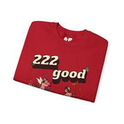 222 good 444 you - Crewneck