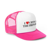 I love crying at the Firewoorks - Trucker Hat