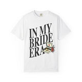 In My Bride Era Shirt for Women
