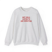 Hot girls listen to 1D - Crewneck