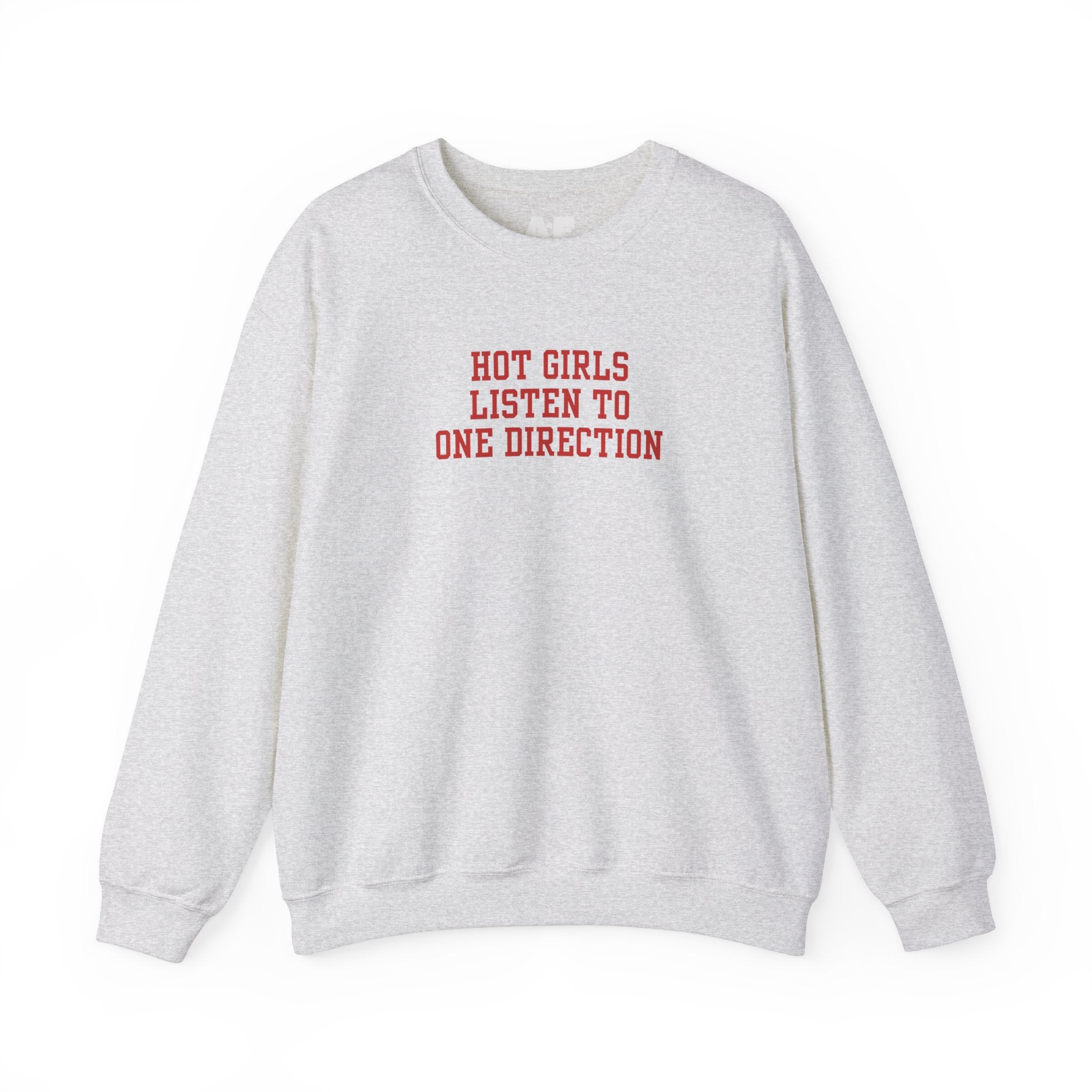 Hot girls listen to 1D - Crewneck