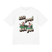 222 good 444 you - Heavy weight Tee